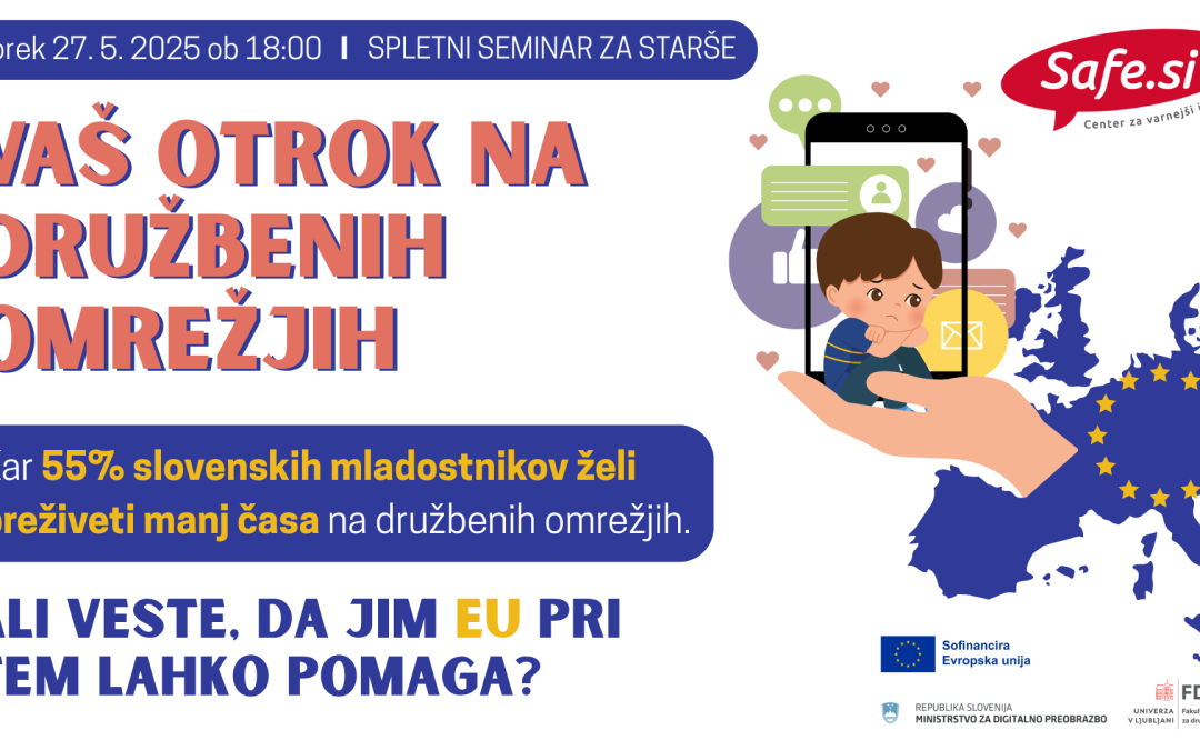 Spletni seminar za starše: Vaš otrok na družbenih omrežjih